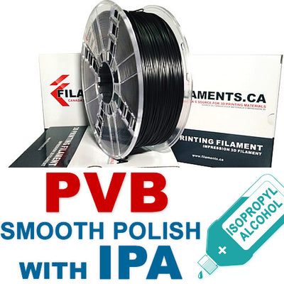 PVB Filament Smooth Polish with Alcohol IPA 3D Printing Canada